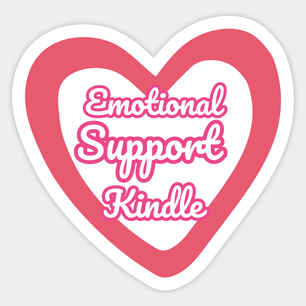 Emotional Support Kindle Pink - Text On Hollow Heart Sticker by Double E Design